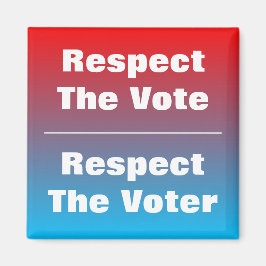 票と投票者を尊重する マグネット