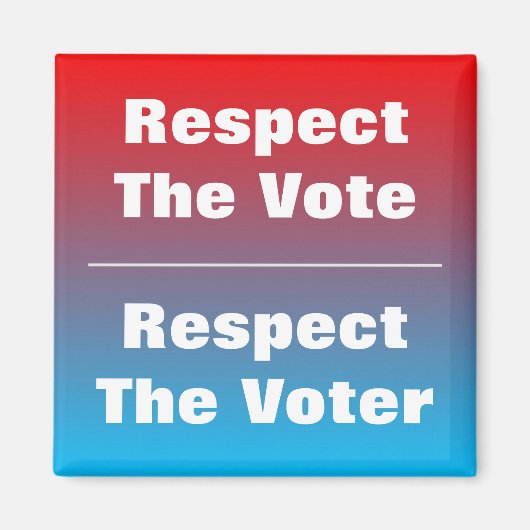 票と投票者を尊重する マグネット (正面)