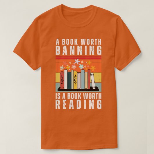 禁ずるに値する本は16読の価値 Tシャツ (デザイン正面)