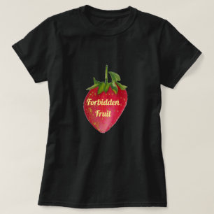 禁止されたフルーツのスローガンの水分が多いいちごのフルーツ Tシャツ