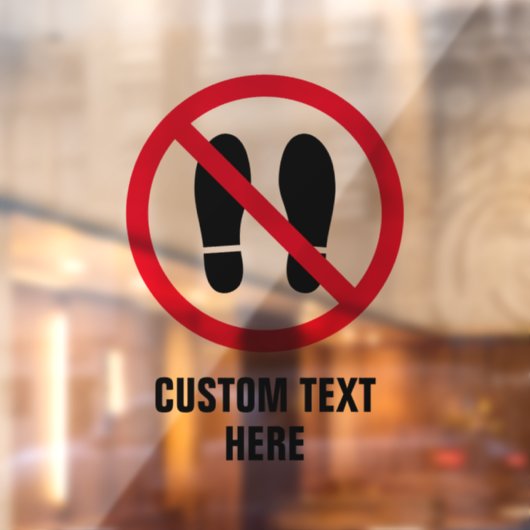 禁止された足ステップいいえ靴のサイン窓にしがみつく ウィンドウサイン (シート2)