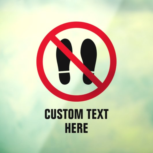 禁止された足ステップいいえ靴のサイン窓にしがみつく ウィンドウサイン (シート3)