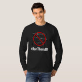 禁止すべて禁止すべての銃を禁止アンチ銃1 Tシャツ (正面フル)