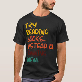 禁止す読る代わりに本を試しなさい15 Tシャツ