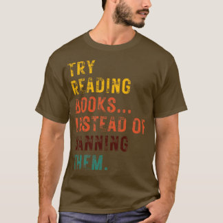 禁止す読る代わりに本を試しなさい24 Tシャツ
