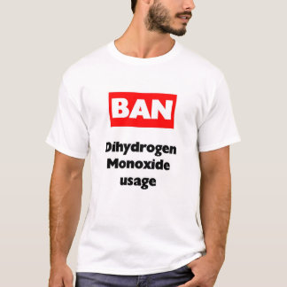 禁止のdihydrogenの一酸化物 tシャツ