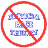 禁止クリティカルレース理論ステッカーまたはデカール シール (正面)