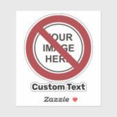 禁止サークルサインカスタムと文字と画像 シール (シート)