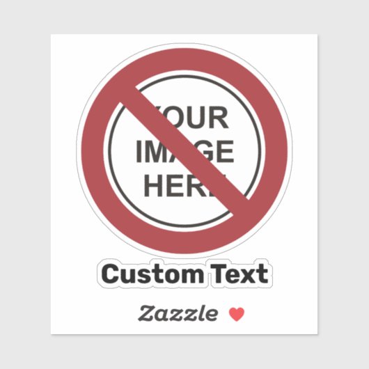 禁止サークルサインカスタムと文字と画像 シール (シート)