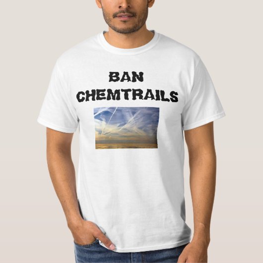 "禁止Chemtrails"のワイシャツ Tシャツ (正面)