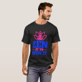 禅でIt瞑想を獲得 Tシャツ (正面フル)