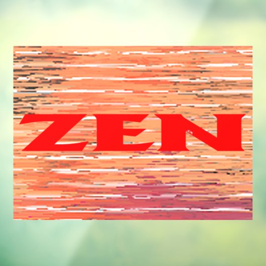 禅の赤い葦の窓が貼り付いている ウィンドウサイン (シート3)