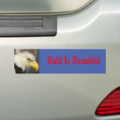 禿げたワシは美しいバンパーステッカーです バンパーステッカー (車上)