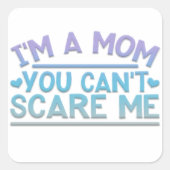 私おもしろいが母である可愛らしい スクエアシール (正面)