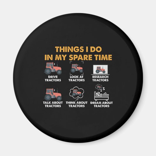 私おもしろいの暇な時にトラクターが好きな事 マグネット (正面)