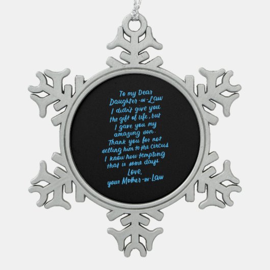 私おもしろいの義理の娘親愛に義理の娘 スノーフレークピューターオーナメント (正面)
