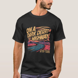 私おもしろいの髪の中の暗いクール砂漠高速道路風で Tシャツ