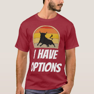 私おもしろいはオプション日取引シャツの在庫を持っている Tシャツ