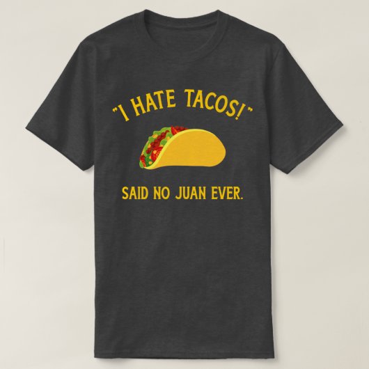私おもしろいはタコスが嫌いだと言ったCinco de Tシャツ (デザイン正面)