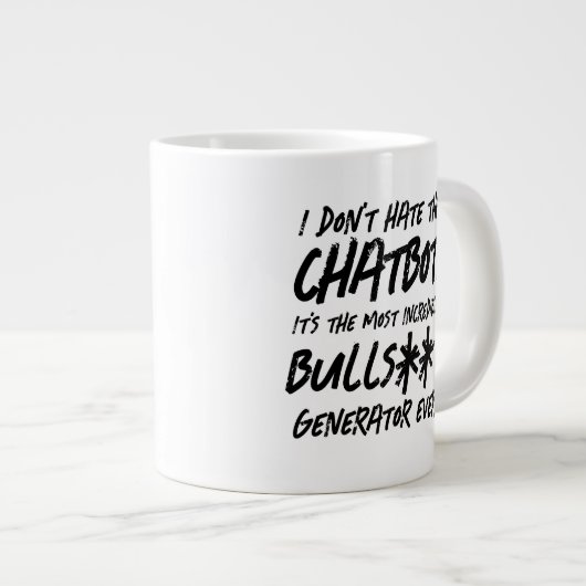 私おもしろいはチャットボットを嫌いではない… ジャンボコーヒーマグカップ (正面右)