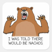 私おもしろいはナチョスベアがあると言われた スクエアシール (正面)