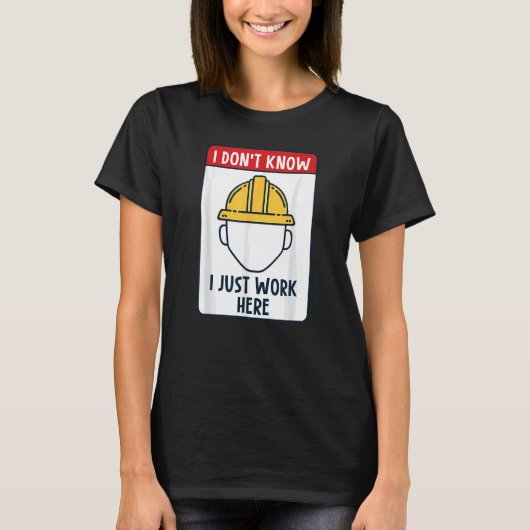 私おもしろいは働いているとは知らない建築ワーカー Tシャツ (正面)