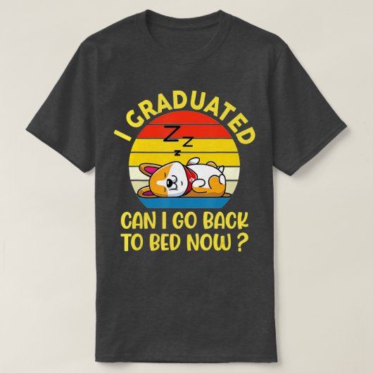 私おもしろいは卒業した今すぐベッドに戻るおもしろいG Tシャツ (デザイン正面)