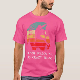 私おもしろいは後を追壁の要熱狂する求を行う Tシャツ