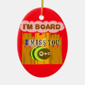 私おもしろいは恋しく思退屈だ セラミックオーナメント (正面)