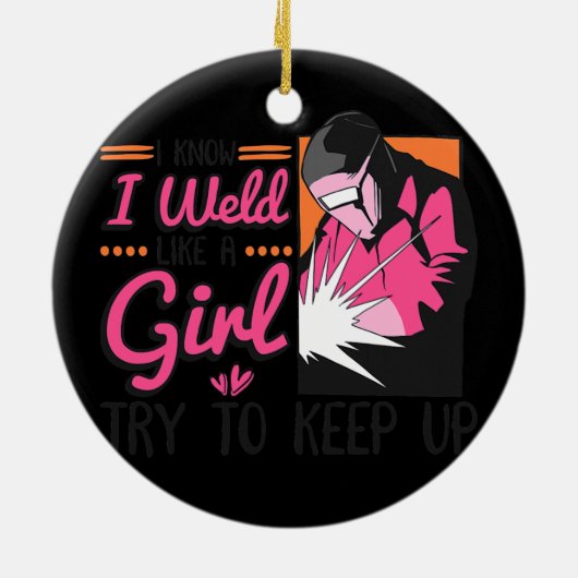 私おもしろいは知っている溶接私は女の子を溶接知っている セラミックオーナメント (裏面)