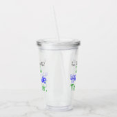 私おもしろいを4年生の先生怖がらせることはできない アクリルタンブラー (左)