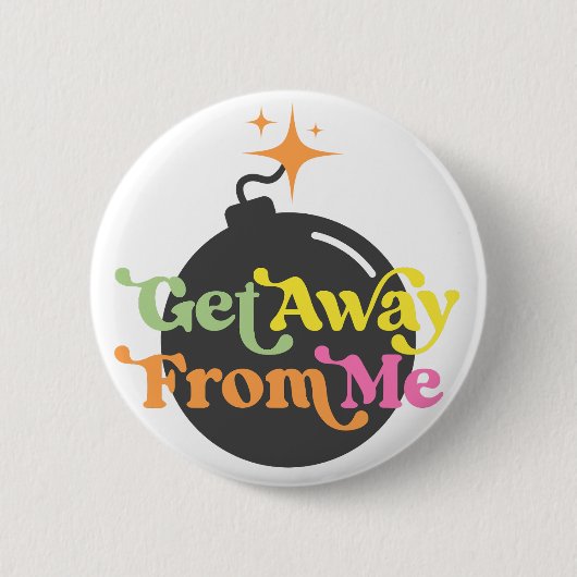 私から遠くに得る爆弾のおもしろい皮肉な 缶バッジ (正面)