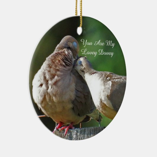 私があなたのためにだけささやく私のLovey Doveyです セラミックオーナメント (右)