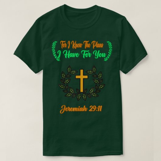 私があなたのために持っている計画を知る、神の皮肉おもしろい的 Tシャツ (デザイン正面)