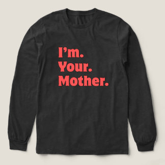 私があなたの母です トライブレンドTシャツ