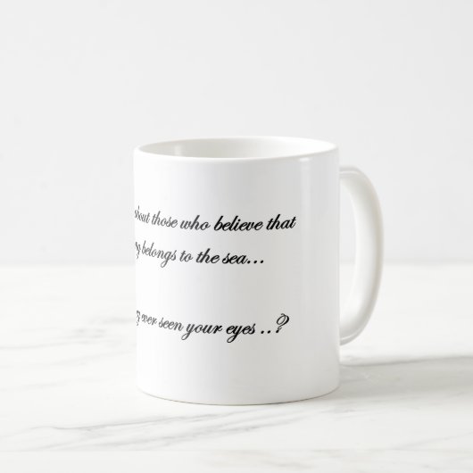 私があなたの美しい目を見たとき コーヒーマグカップ (正面右)