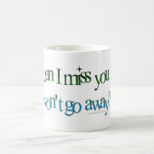 私がいかにできるかユーモアを恋しく思って下さい コーヒーマグカップ (中央)