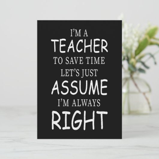 私がいつだって正しいと仮定して 面白い英語教師名刺 招待状 (スタンド正面)