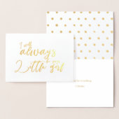 私がいつも小さな女の子父の結婚式の日 箔カード (ディスプレー)