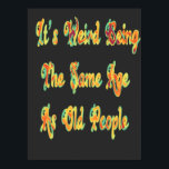 私がいないと退屈な人生を認めるヴィンテージ ポスター<br><div class="desc">皮肉とおもしろい引用文は老人と同じ年齢で風変わりある。これは、メッセージの根底にある皮肉を伝える素晴らしいデザインである。それは間違いなく、あなた自身、あなた与えの家族、あなたの近い友達のためであろうと、あなた自身のためのどんな大事な行事のための衣服に理想的である。</div>