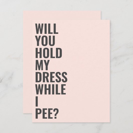 私がおしっこをする間、あなたは私の花嫁の付き添いになってくれるか インビテーションポストカード (正面/裏面)