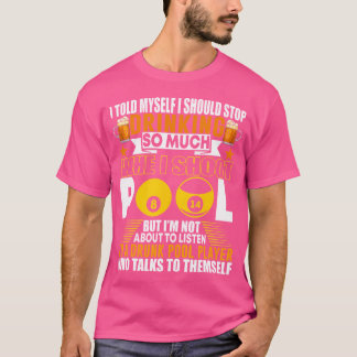 私がおもしろいドリンキに命じたビリストップヤ Tシャツ