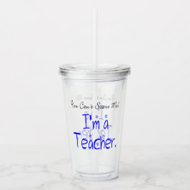 私がおもしろい先生だって怖がってはいけない アクリルタンブラー