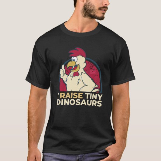 私がおもしろい小さな恐竜のオンドリの雛を育てる Tシャツ (正面)