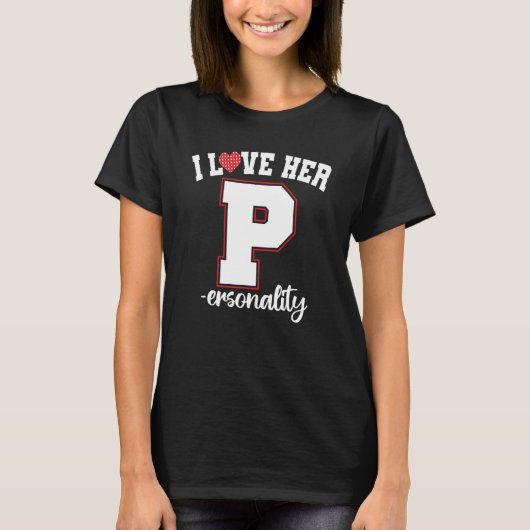 私がおもしろい彼女を愛するカップルP彼のDを愛する Tシャツ (正面)