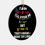 私がおもしろい描く数学先生ジョーク引用文 セラミックオーナメント (右)