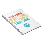 私がおもしろい犬を飼っている人々について何が好きか知っているだろう ノートブック (右側)
