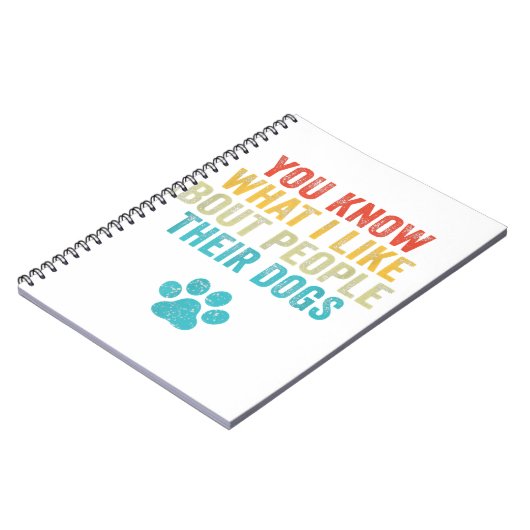 私がおもしろい犬を飼っている人々について何が好きか知っているだろう ノートブック (左側)
