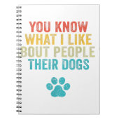私がおもしろい犬を飼っている人々について何が好きか知っているだろう ノートブック (正面)