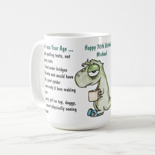 私がおもしろい70歳の誕生日恐竜だった時 コーヒーマグカップ (正面左)